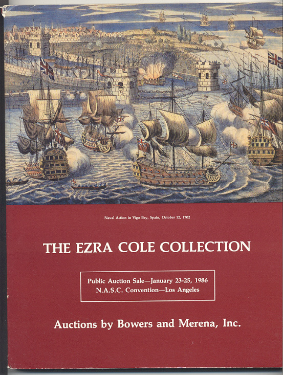 Auctions by Bowers And Merena Ezra Cole Collection January 1986