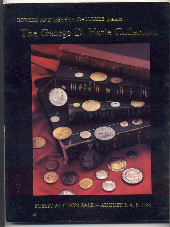 Auctions by Bowers and Merena George Hatie Collection August 1983
