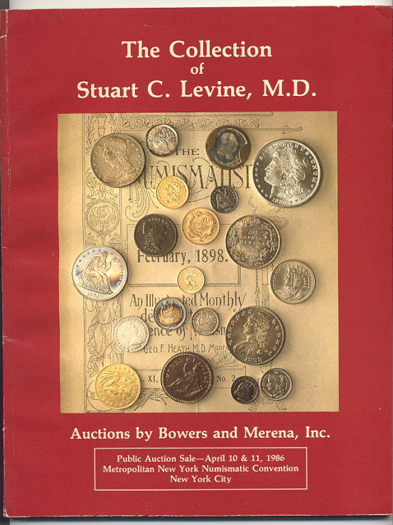Auctions by Bowers and Merena Stuart C Levine Collection April 1986