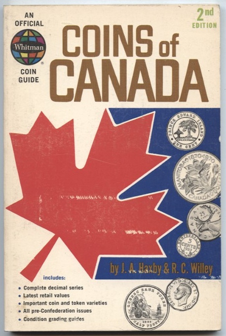 Coins of Canada Second Edition by J. A. Haxby and R. C. Willey