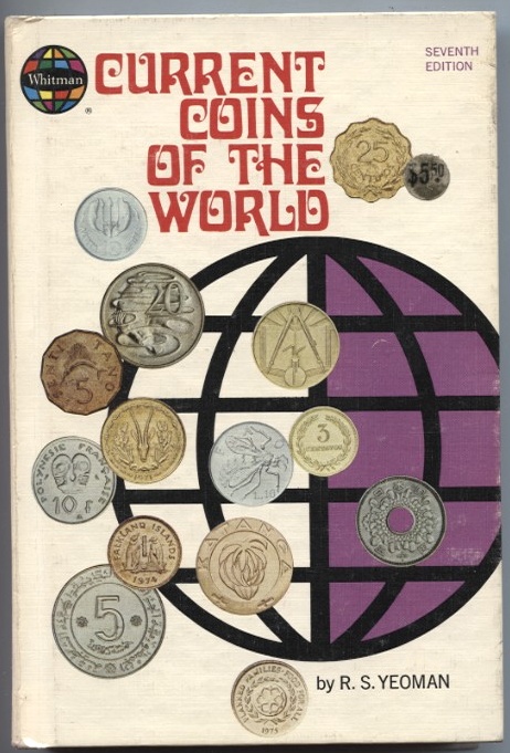 Current Coins of the World 7th Edition by R. S. Yeoman